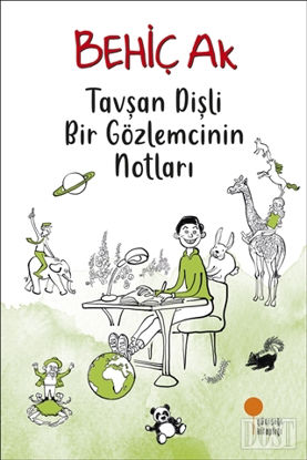 Tavşan Dişli Bir Gözlemcinin Notları